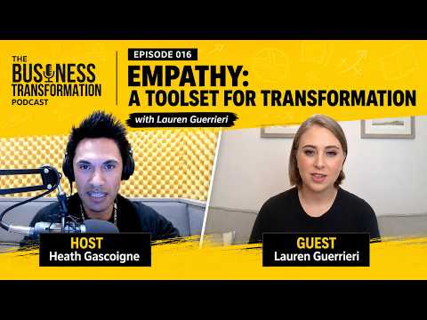 Lauren Guerrieri – The Profile of a Business Transformator and Using empathy as a toolset for successful business transformation Lauren Guerrieri – The Profile of a Business Transformator and Using empathy as a toolset for successful business transformation