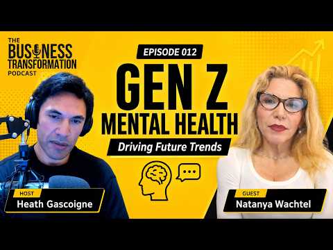 Natanya Wachtel - How Transforming Gen Z Mental Health Is Driving the Next Future Trends Natanya Wachtel - How Transforming Gen Z Mental Health Is Driving the Next Future Trends