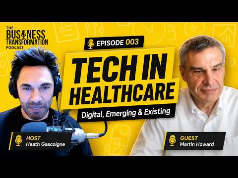 Martin Howard - The use of Digital, New Emerging and Existing Technologies in Health Care Martin Howard - The use of Digital, New Emerging and Existing Technologies in Health Care