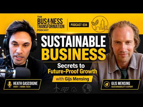 Unlocking Sustainable Business Strategies with Gijs Mensing | Podcast 034 Unlocking Sustainable Business Strategies with Gijs Mensing | Podcast 034